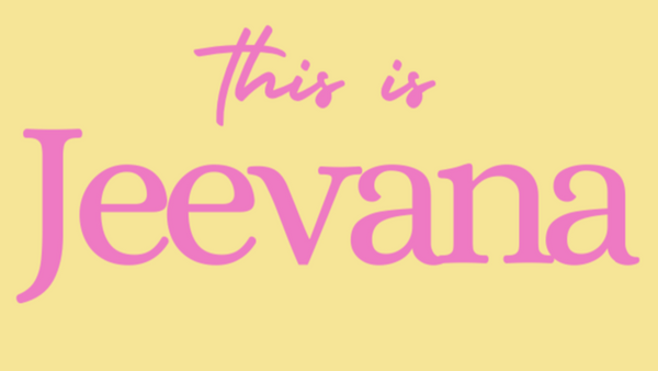 This is Jeevana